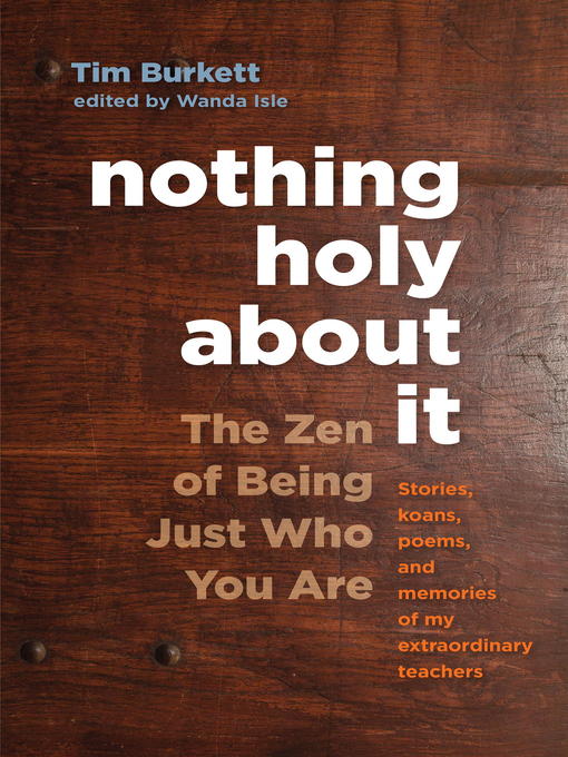 Title details for Nothing Holy about It by Tim Burkett - Available